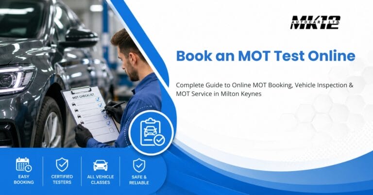 Book an MOT Test Online MK12 Autocare MOT Service Milton Keynes