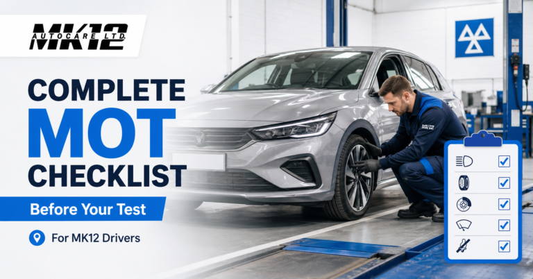 MOT Checklist Before Test | MK12 Autocare | Milton Keynes