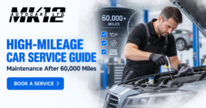 Service Car Maintenance: High-Mileage Guide | MK12