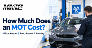 MOT Cost Milton Keynes | Fees & Retests | MK12 Autocare