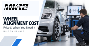 Wheel Alignment Cost Milton Keynes | MK12 Autocare